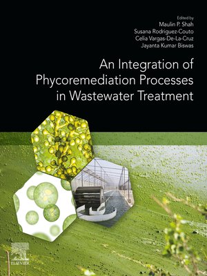 cover image of An Integration of Phycoremediation Processes in Wastewater Treatment